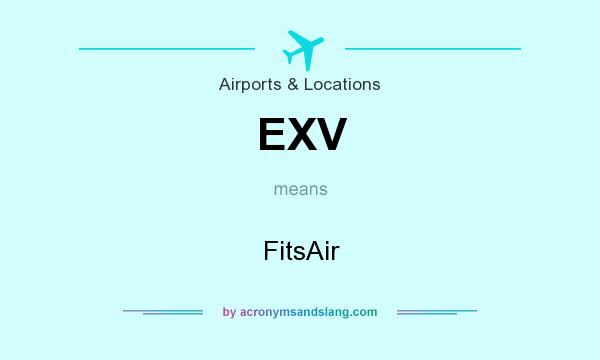 What does EXV mean? It stands for FitsAir