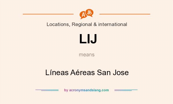 What does LIJ mean? It stands for Líneas Aéreas San Jose