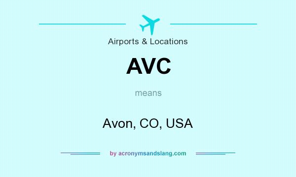 What does AVC mean? It stands for Avon, CO, USA