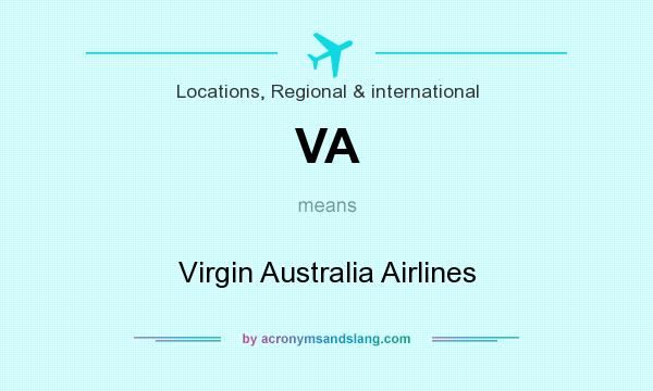 What does VA mean? It stands for Virgin Australia Airlines