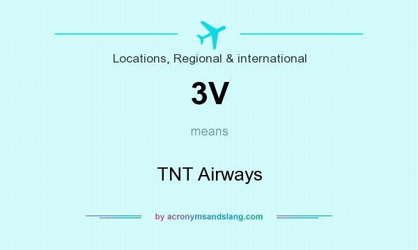 What does 3V mean? It stands for TNT Airways