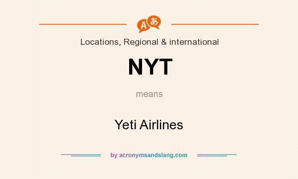 What does NYT mean? It stands for Yeti Airlines