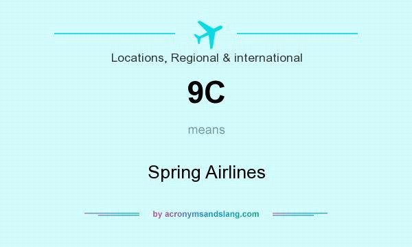 What does 9C mean? It stands for Spring Airlines