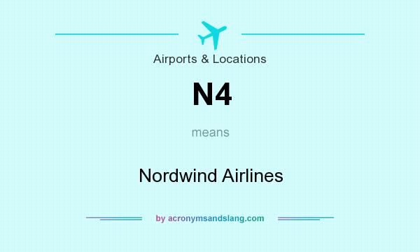 What does N4 mean? It stands for Nordwind Airlines