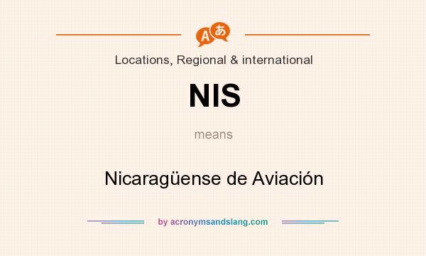What does NIS mean? It stands for Nicaragüense de Aviación