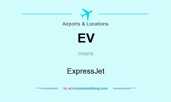 What does EV mean? It stands for ExpressJet