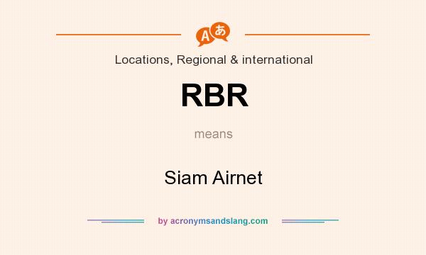 What does RBR mean? It stands for Siam Airnet
