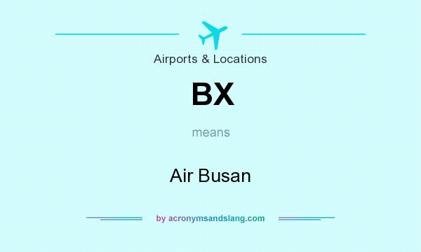 What does BX mean? It stands for Air Busan