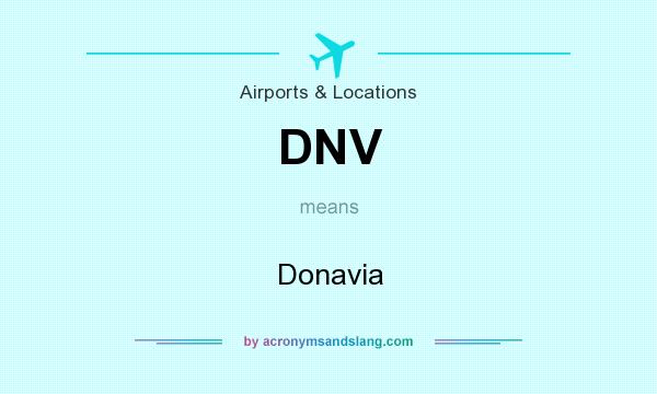 What does DNV mean? It stands for Donavia