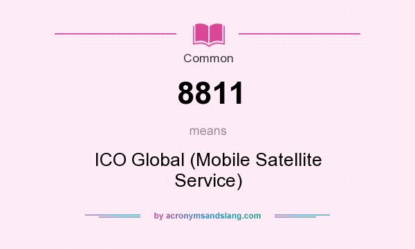 What does 8811 mean? It stands for ICO Global (Mobile Satellite Service)