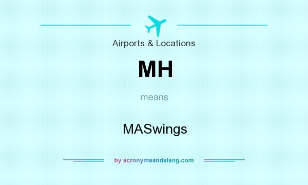What does MH mean? It stands for MASwings