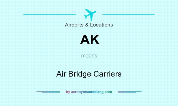What does AK mean? It stands for Air Bridge Carriers