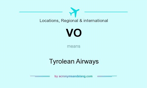 What does VO mean? It stands for Tyrolean Airways