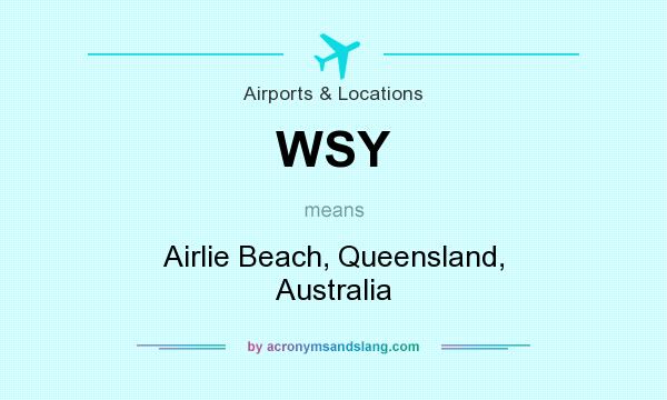 What does WSY mean? It stands for Airlie Beach, Queensland, Australia
