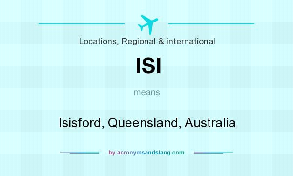 What does ISI mean? It stands for Isisford, Queensland, Australia