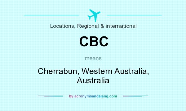 What does CBC mean? It stands for Cherrabun, Western Australia, Australia