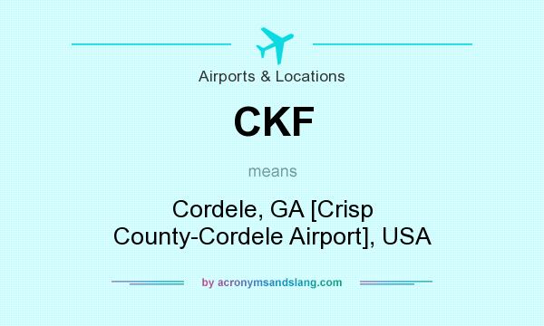 What does CKF mean? It stands for Cordele, GA [Crisp County-Cordele Airport], USA