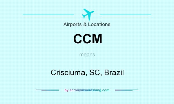 What does CCM mean? It stands for Crisciuma, SC, Brazil