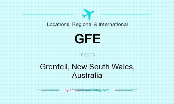 What does GFE mean? It stands for Grenfell, New South Wales, Australia
