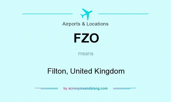 What does FZO mean? It stands for Filton, United Kingdom