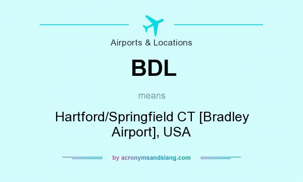 What does BDL mean? It stands for Hartford/Springfield CT [Bradley Airport], USA