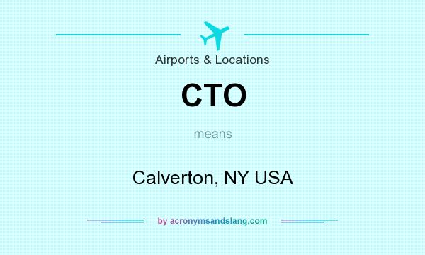 What does CTO mean? It stands for Calverton, NY USA