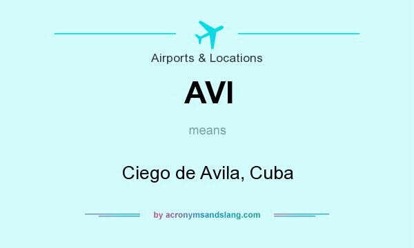 What does AVI mean? It stands for Ciego de Avila, Cuba