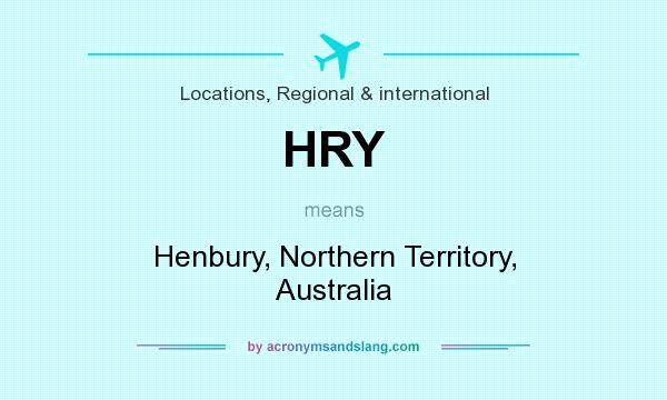 What does HRY mean? It stands for Henbury, Northern Territory, Australia