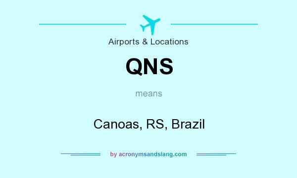 What does QNS mean? It stands for Canoas, RS, Brazil
