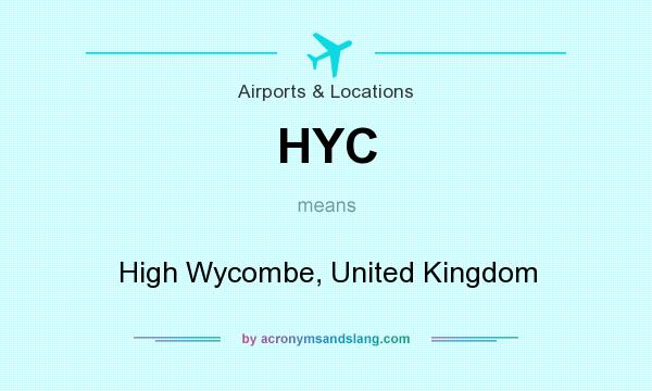 What does HYC mean? It stands for High Wycombe, United Kingdom