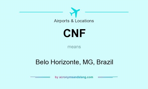 What does CNF mean? It stands for Belo Horizonte, MG, Brazil