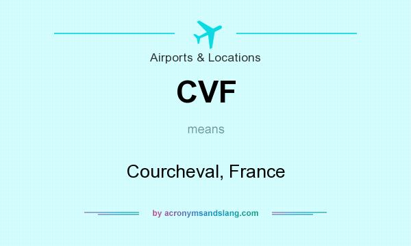 What does CVF mean? It stands for Courcheval, France