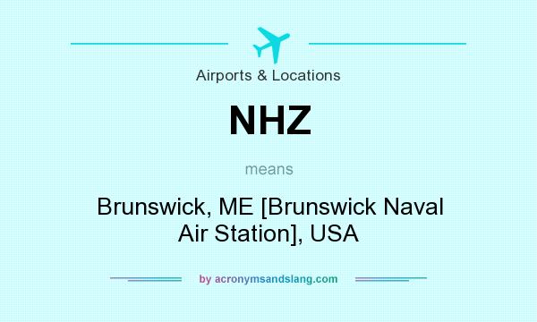 What does NHZ mean? It stands for Brunswick, ME [Brunswick Naval Air Station], USA