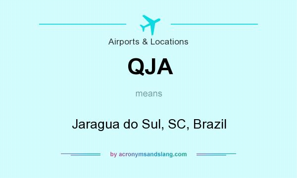 What does QJA mean? It stands for Jaragua do Sul, SC, Brazil