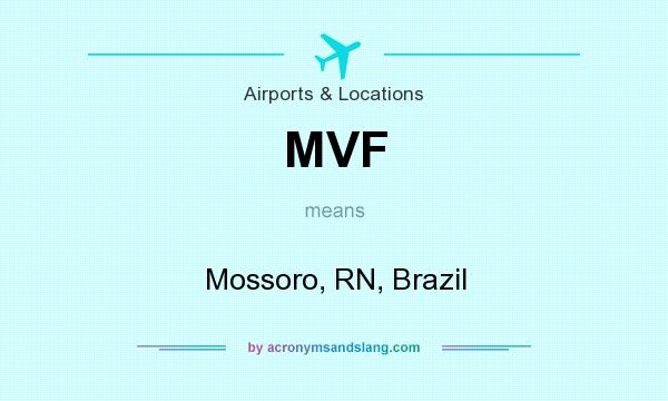 What does MVF mean? It stands for Mossoro, RN, Brazil