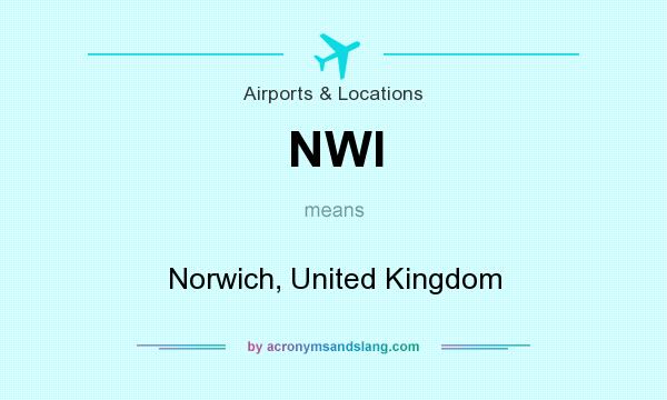What does NWI mean? It stands for Norwich, United Kingdom