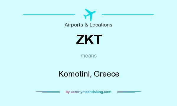 What does ZKT mean? It stands for Komotini, Greece