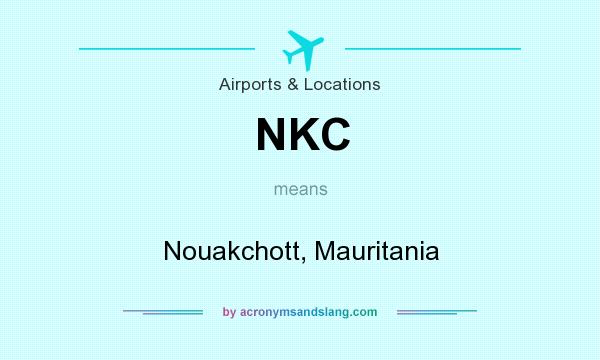 What does NKC mean? It stands for Nouakchott, Mauritania