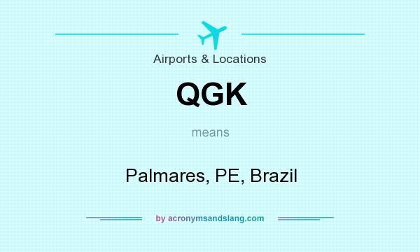 What does QGK mean? It stands for Palmares, PE, Brazil
