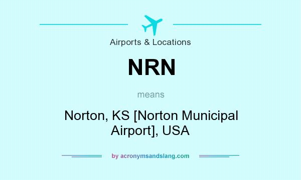 What does NRN mean? It stands for Norton, KS [Norton Municipal Airport], USA