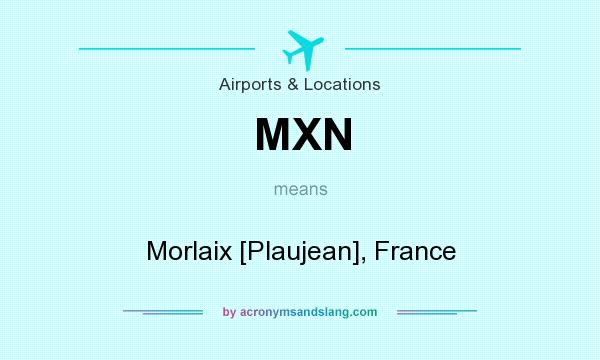 What does MXN mean? It stands for Morlaix [Plaujean], France