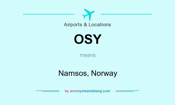 What does OSY mean? It stands for Namsos, Norway