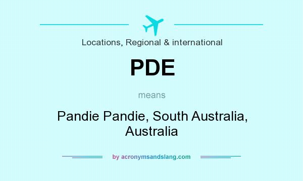 What does PDE mean? It stands for Pandie Pandie, South Australia, Australia