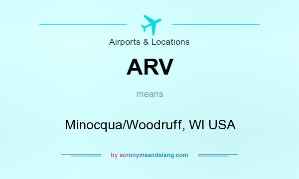 What does ARV mean? It stands for Minocqua/Woodruff, WI USA