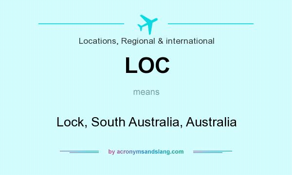 What does LOC mean? It stands for Lock, South Australia, Australia