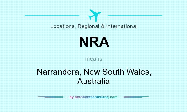 What does NRA mean? It stands for Narrandera, New South Wales, Australia
