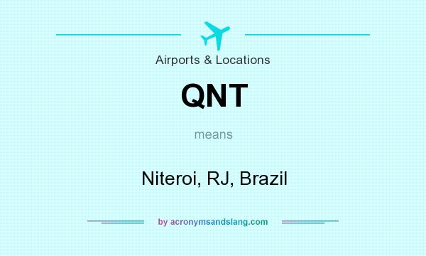 What does QNT mean? It stands for Niteroi, RJ, Brazil