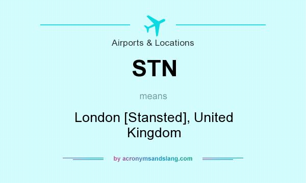 What does STN mean? It stands for London [Stansted], United Kingdom