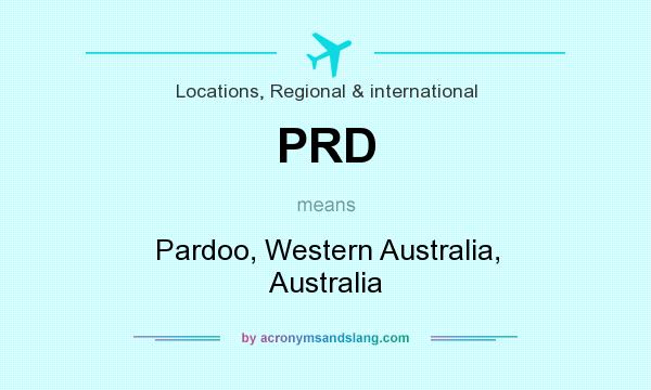 What does PRD mean? It stands for Pardoo, Western Australia, Australia