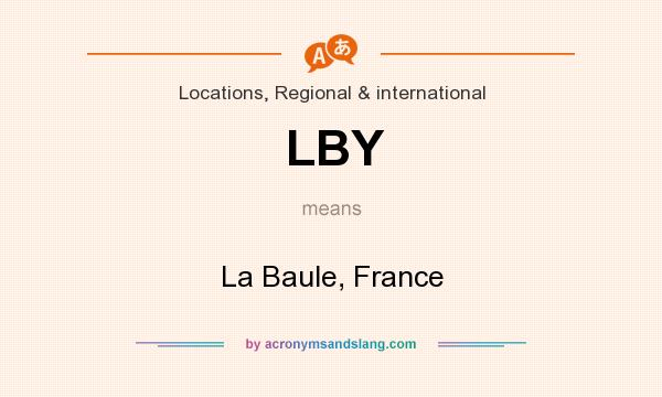 What does LBY mean? It stands for La Baule, France